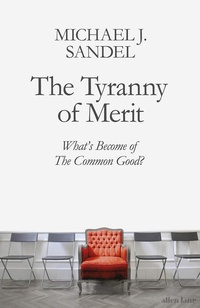 tyranny of merit