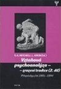 Vztahová psychoanalýza - zrození tradice (2. díl)