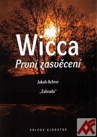 Wicca: První zasvěcení