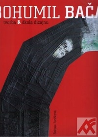 Bohumil Bača - tvorba & škola dizajnu