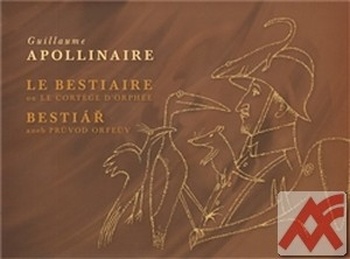 Bestiář aneb průvod Orfeův / Le Bestiaire ou Le Cortége D´Orphée