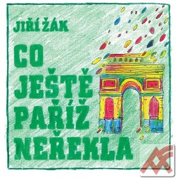 Co ještě Paříž neřekla