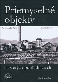 Priemyselné objekty na starých pohľadniciach