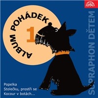 Album pohádek "Supraphon dětem" 1. /Popelka, Stolečku, prostři se, Kocour v botá