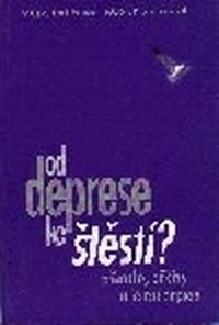 Od deprese ke štěstí