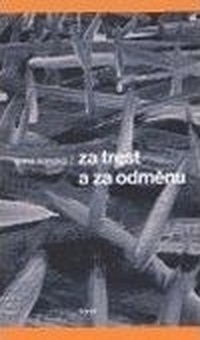 Za trest a za odměnu