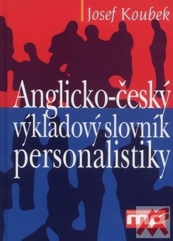 Anglicko-český výkladový slovník personalistiky