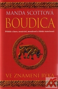 Boudica. Ve znamení býka