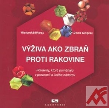 Výživa ako zbraň proti rakovine