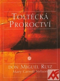 Toltécká proroctví