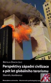 Perspektivy západní civilizace a pět let globálního terorismu