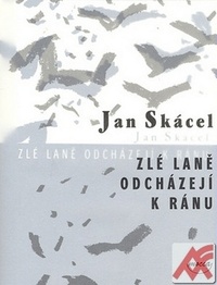 Zlé laně odcházejí k ránu