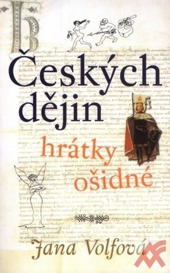 Českých dějin hrátky ošidné