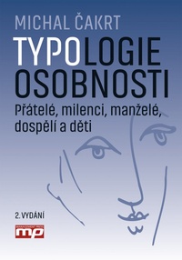 Typologie osobností: přátelé, milenci, manželé, dospělí a děti