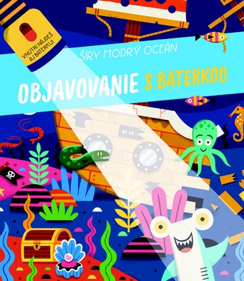 Objavovanie s baterkou - Šíry modrý oceán