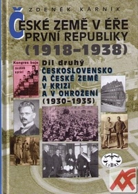 České země v éře První republiky II. (1918-1938)