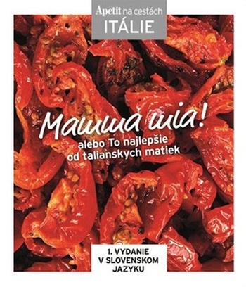 Mamma mia! To najlepšie od talianskych matiek