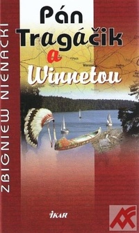 Pán Tragáčik a Winnetou (12.)