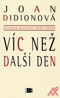 Víc než další den