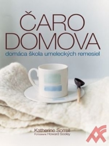 Čaro domova - domáca škola umeleckých remesiel
