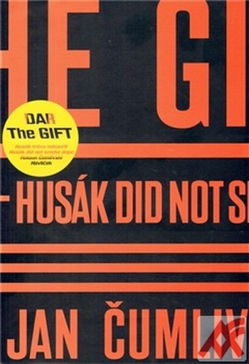 Dar / The Gift. Husák trávu nekouřil