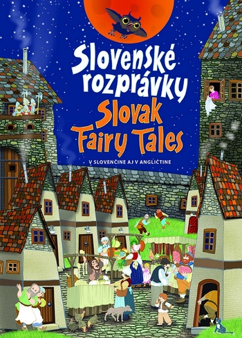 Slovenské rozprávky / Slovak Fairy Tales