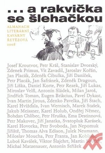 ...a rakvička se šlehačkou. Almanach literární kavárny Řetězová