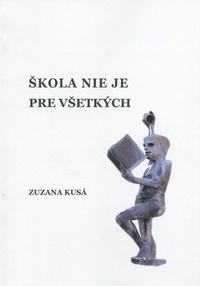 Škola nie je pre všetkých