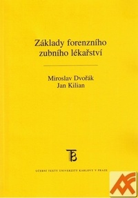 Základy forenzního zubního lékařství