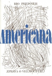 Americana. Zpráva o velmoci II.