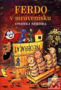Ferdo v mravenisku