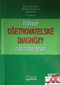 Vybrané ošetrovateľské diagnózy v klinickej praxi