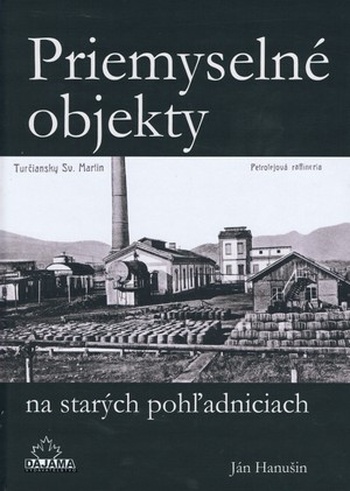 Priemyselné objekty na starých pohľadniciach