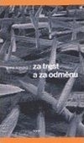 Za trest a za odměnu
