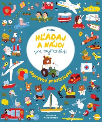 Hľadaj a nájdi pre najmenších - Dopravné prostriedky