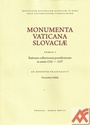 Monumenta Vaticana Slovaciae. Tomus I.