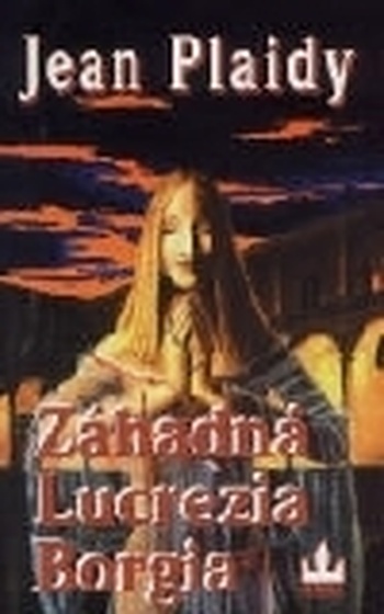 Záhadná Lucrezia Borgia