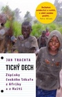 Tichý dech. Zápisky českého lékaře z Afriky a Haiti