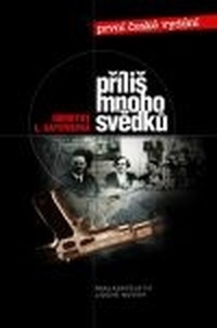 Příliš mnoho svědků