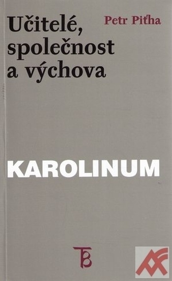 Učitelé, společnost a výchova