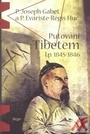 Putování Tibetem l.p. 1845-1846