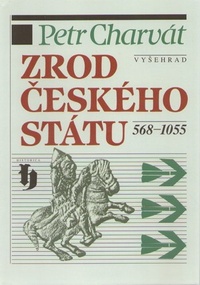 Zrod českého státu 568-1055