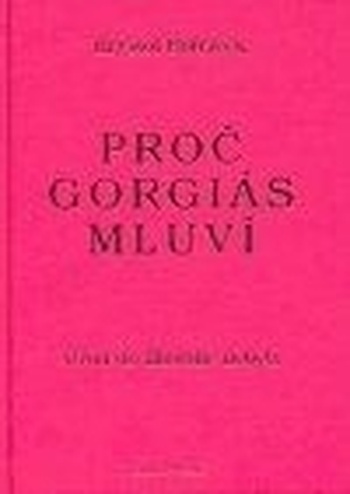 Proč Gorgiás mluví