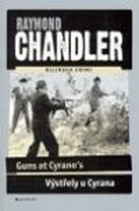 Výstřely u Cyrana / Guns at Cyrano´s