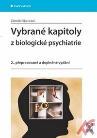 Vybrané kapitoly z biologické psychiatrie