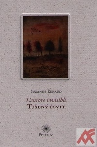 Tušený úsvit / L'aurore Invisible