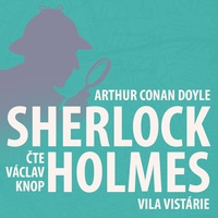 Poslední poklona Sherlocka Holmese 1 - Vila Vistárie