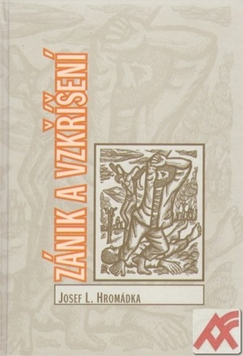 Zánik a vzkříšení