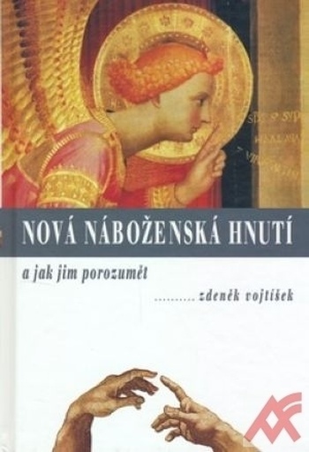 Nová náboženská hnutí a jak jim porozumět