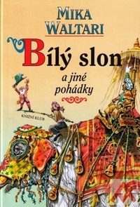 Bílý slon a jiné pohádky